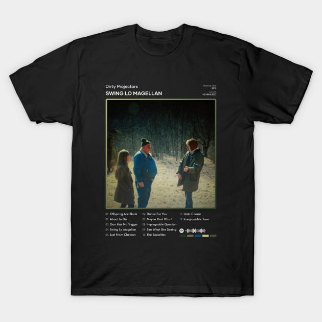 Dirty Projectors - Swing Lo Magellan Tracklist Album T-Shirt by 80sRetro